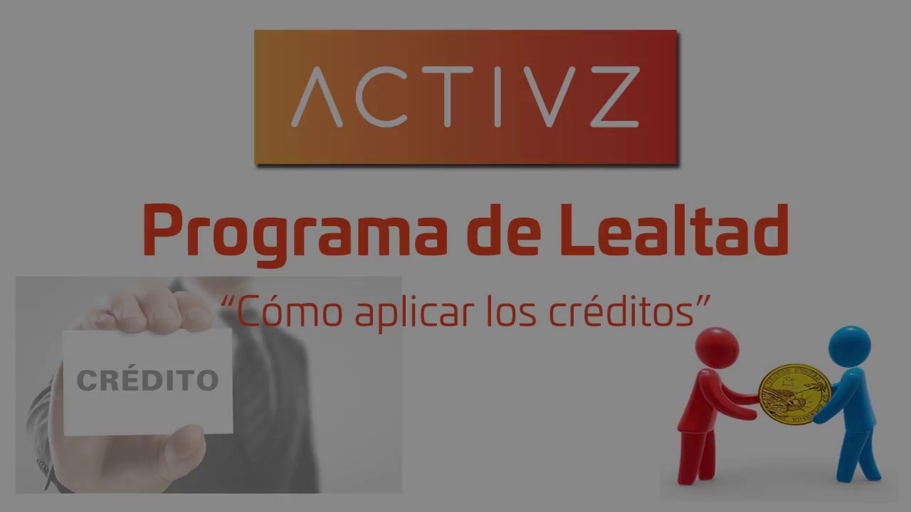 Programa de lealtad de Activz (Cómo aplicar créditos) YouTube Programa de lealtad de Activz (Cómo aplicar créditos) YouTube