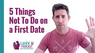 5 Things Not To Do On A First Date (Especially If You Are A Professional Woman) screenshot 3