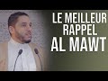 LE MEILLEUR RAPPEL ! AL MAWT