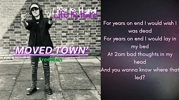 ‘Moved Town’ Lyrics - FreeMan