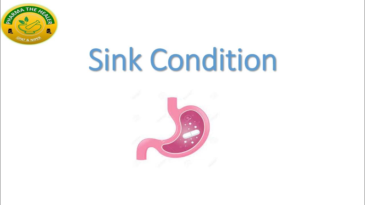 Sink Condition Dissolution YouTube
