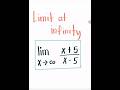 Limit at infinity lim as X approaches to infinity with a given (X+5)/(X-5)