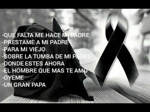 Canciones tristes para un Padre fallecido?️?? - YouTube