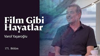 Varol Yaşaroğlu | Film Gibi Hayatlar | 171. Bölüm @trt2