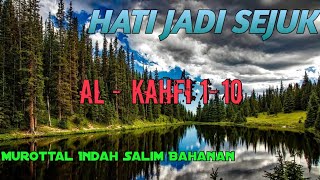 Salim Bahanan - Al Kahfi Ayat 1 - 10