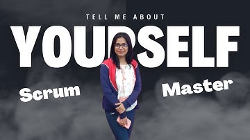 [Most Asked Question] TELL ME ABOUT YOURSELF ⭐scrum master interview questions