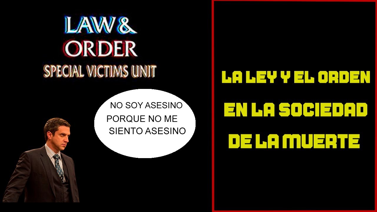 La ley y el orden en la sociedad de la muerte - YouTube
