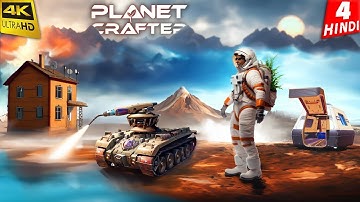 I Played 100% of The Planet Crafter Part 4 | MISTER DEEP