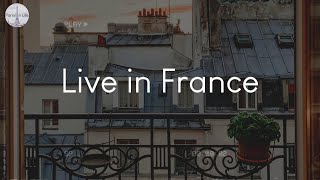 Live in France - music to vibe to in France