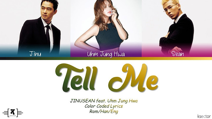 JINUSEAN - "Tell Me  feat. 엄정화" (말해줘) Lyrics [Color Coded Han/Rom/Eng]