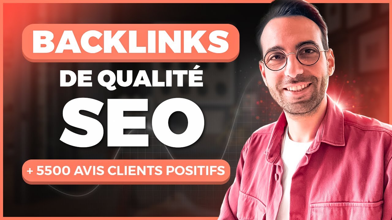 améliorer votre SEO avec des backlinks de qualité