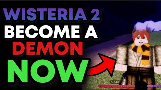 (Wisteria 2) Why YOU Should Become A Demon *NOW*