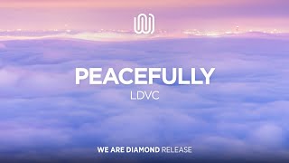 LDVC - Peacefully