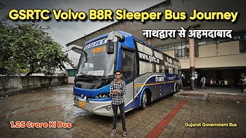 गुजरात सरकार की वोल्वो स्लीपर बस I GSRTC AC Volvo B8R Sleeper Bus Journey | Nathdwara To Ahmedabad |