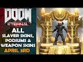 Doom Eternal - All Slayer Skins, Podiums and Weapon Skins (+how to get them) April 3rd