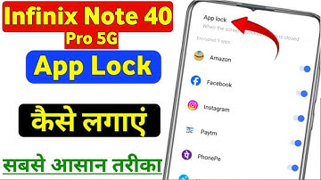 Infinix note 40 Pro 5g me app lock kaise kare | infinix note 40 Pro 5g me app lock kaise lagaye