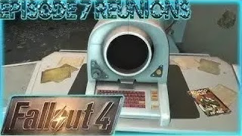 Fallout 4 Walkthrough Gameplay Campaign Episode 7 Reunions