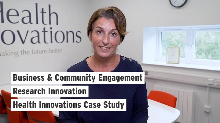 Business & Community Engagement I Research Innovation I Health Innovations Case Study