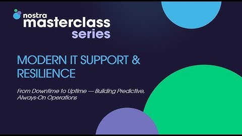 Masterclass: Modern IT Support & Resilience for Leaders 2