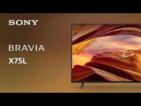 2023 Sony X75L BRAVIA 4K TV | Official Video