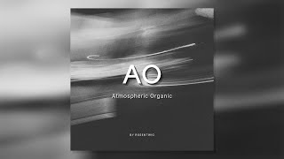 Atmospheric Organic (Sample Pack Teaser)