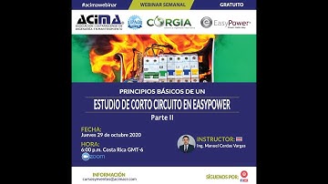 Parte 2/2  Principios básicos de un estudio de Corto Circuito en EasyPower (Ejemplos) -ACIMA