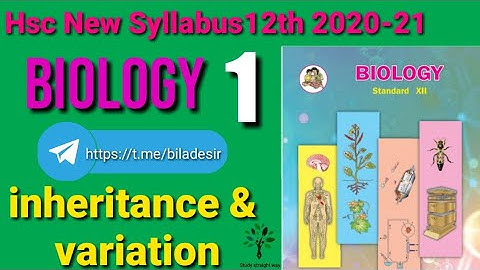 Inheritance and variation With Class 12 hsc Maharashtra board  New syllabus Part 1