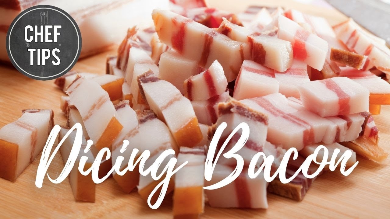 Chef Tips - Dicing Bacon