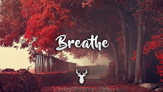 Breathe | Chill Music Mix