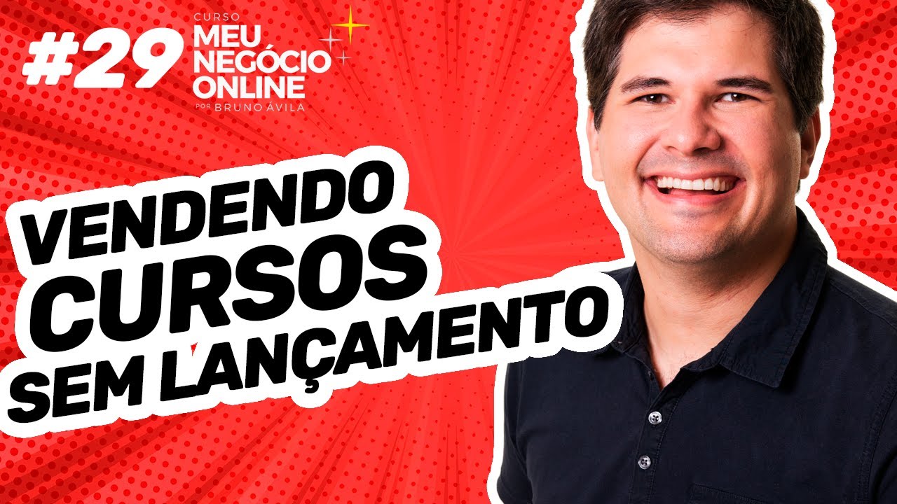 Como Vender Cursos e Infoprodutos Sem Lançamento | #29 Curso Meu ...