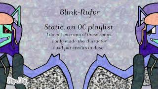 Static ❄️ || An OC playlist ||
