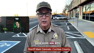 Cochise County Sheriff Mark Dannels - The Border
