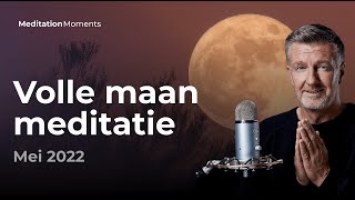 Volle maan meditatie 🌕 16 mei 2022 | Michael Pilarczyk | Meditation Moments