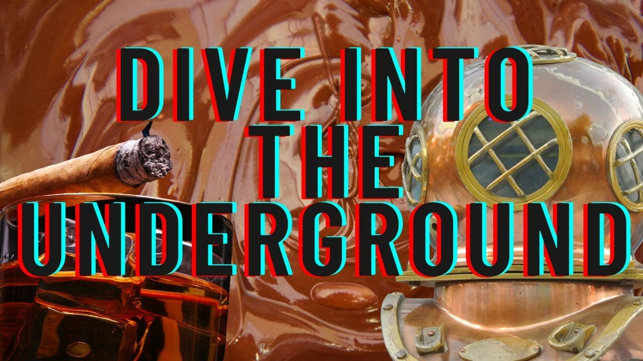 DIve into the Underground