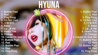 HyunA Soft Korean playlist with songs that will make you enjoy your time