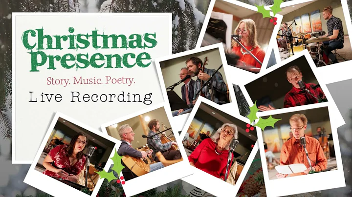 Christmas Presence 2022 - Live Recording