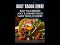 Best American Style Tacos Recipe | Easy Homemade Tacos | Juicy &amp; Flavorful Taco Recipe