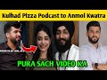 Kulhad pizza viral couple podcast anmol kwatra   pura sach ka