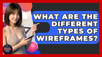 What Are The Different Types Of Wireframes? - Graphic Design Nerd