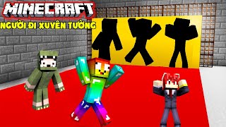 MINI GAME : NGƯỜI ĐI XUYÊN TƯỜNG MINECRAFT ** THỬ THÁCH T GAMING TẠO DÁNG ĐI XUYÊN QUA TƯỜNG