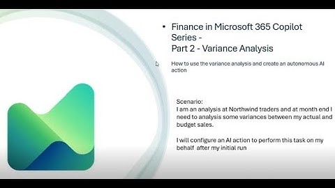 Financiële oplossing in Microsoft 365 Copilot-serie Deel 2: Variantieanalyse | Dynamics 365