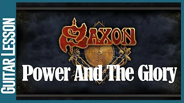 Saxon - Power And The Glory - Guitar Lesson