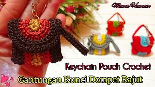 Cara Membuat Souvenir Gantungan Kunci Dompet Rajut || Keychain Pouch or Bag Crochet 