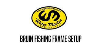 Water Master Bruin NRS Fishing Frame Set Up