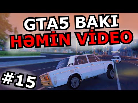 [GTA5 BAKI] GÖZLƏDİYİNİZ MIRT VİDEO - #15 Azərbaycanca