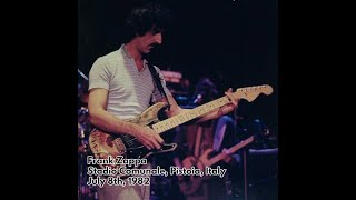 Frank Zappa - 1982 07 08 - Stadio Comunale, Pistoia, Italy