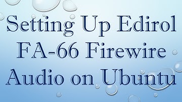 Setting Up Edirol FA-66 Firewire Audio on Ubuntu