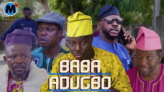 BABA ADUGBO Latest Yoruba Movie 2023 (Drama) Odunlade Adekola | Bolaji Amusan | Okele | Afeez Owo