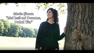 Video thumbnail of "Maria Șimon "Mai lasa-mi Doamne, Duhul Tău" NOU"