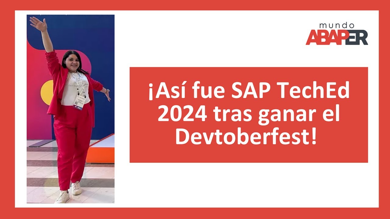 Mi experiencia en SAP TechEd 2024 - Mundo Abaper - Sandra Solís - YouTube